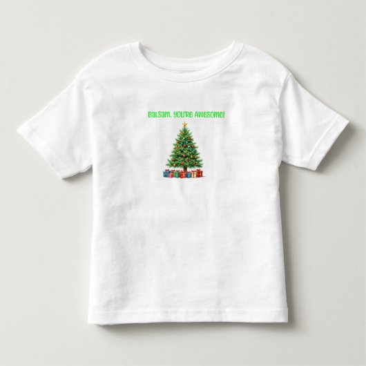 Balsam je bent geweldig kinder shirts (Voorkant)