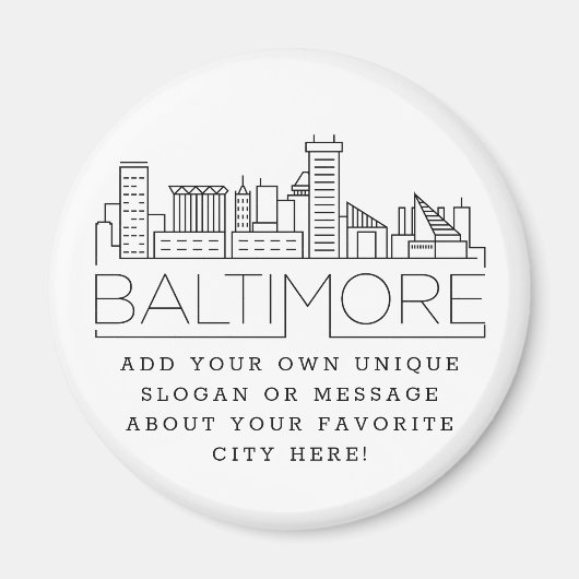 Baltimore | Aangepast bericht van de Stad of Sloga Magneet (Voorkant)