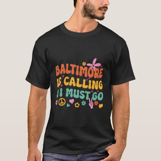 Baltimore belt en ik moet gaan t-shirt (Voorkant)
