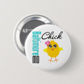 Baltimore MD Chick Ronde Button 5,7 Cm (Voorkant /achterkant)