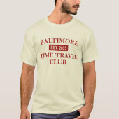 Baltimore Time Travel Club Mannen licht T-shirt (Voorkant)