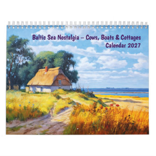 Baltische Zee Nostalgie – Koeien, Botens & Huizen Kalender