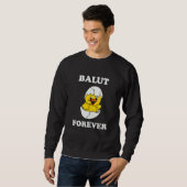 Balut Forever Philippines Filipino Joke Trui (Voorkant volledig)