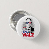 Balz naar de Walz Ronde Button 3,2 Cm (Voorkant /achterkant)