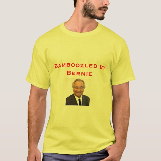 Bamboozled door Bernie T-shirt (Voorkant)
