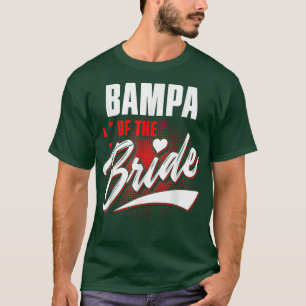 Bampa van de bruid huwelijksfeest bijpassende brui t-shirt