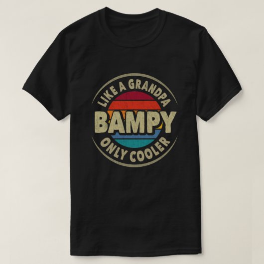 Bampy als opa alleen koeler vaders dag cadeau t-shirt (Design voorkant)