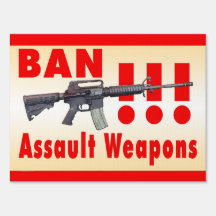Ban Assault Weapon Yard Sign
