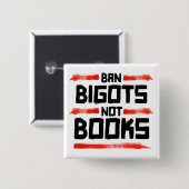 BAN BIGOTS NIET BOEKEN VIERKANTE BUTTON 5,1 CM (Voorkant /achterkant)