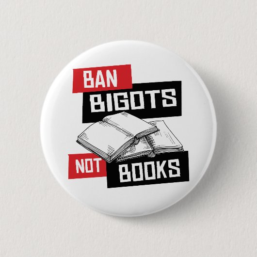 Ban Bigots not Books Ronde Button 5,7 Cm (Voorkant)