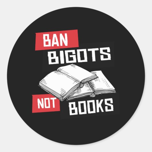 Ban Bigots not Books Ronde Sticker (Voorkant)