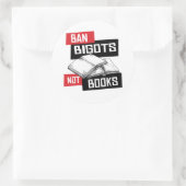 Ban Bigots not Books Ronde Sticker (Tas)