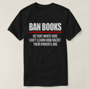 Ban Boeken zodat witte kinder kan niet leren Vierk T-shirt