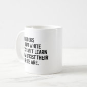 Ban Boeken zodat witte kinderen niet kunnen leren Koffiemok (Voorkant links)