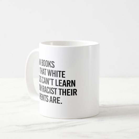 Ban Boeken zodat witte kinderen niet kunnen leren Koffiemok (Voorkant links)
