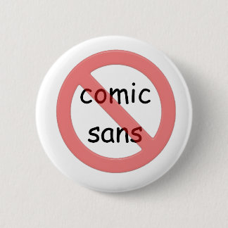 Ban Comic Sans Button