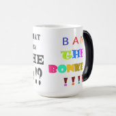 Ban de bonker grappen lacht en klachten bericht magische mok (Voorkant rechts)
