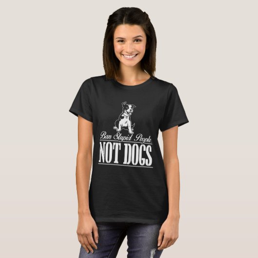 Ban domme mensen niet honden grappige pitbull cita t-shirt (Voorkant volledig)