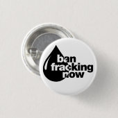 Ban Fracking nu Ronde Button 3,2 Cm (Voorkant /achterkant)