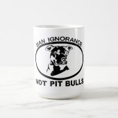 BAN PITBULL IGNORM NIET PITBULL KOFFIEMOK (Center)