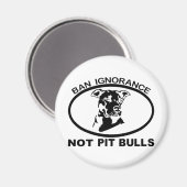 BAN PITBULL IGNORM NIET PITBULL MAGNEET (Voorkant / Achterkant)