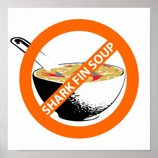 BAN SHARK FIN SOUP POSTER (Voorkant)