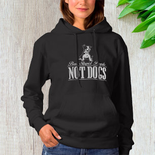 Ban Stupid people not Dogs Hoodie
