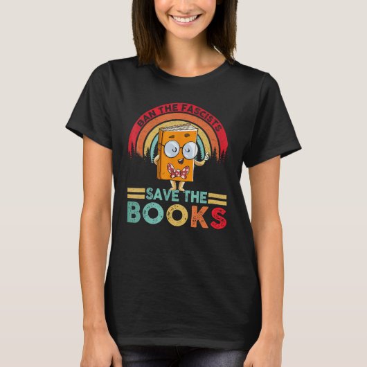 Ban The Fascists Save The Books  Book  Bookaholic T-shirt (Voorkant)