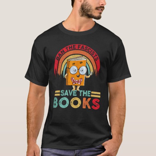 Ban The Fascists Save The Books  Book  Bookaholic T-shirt (Voorkant)