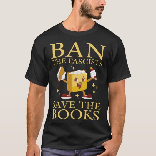 Ban The Fascists Save The Books  Book T-shirt (Voorkant)