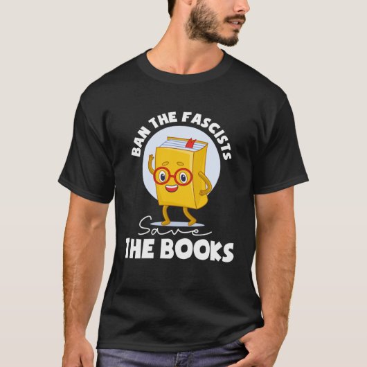 Ban The Fascists Save The Books Book T-shirt (Voorkant)