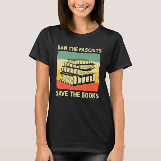 Ban The Fascists Save The Books Worm Nerd Funny Bo T-shirt (Voorkant)