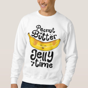 Banaan Pindakaas Jelly Tijd Grappig Zoet Fruit Trui