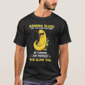 Banaan Slug Collecting Quote voor Slug Science 1 T-shirt (Voorkant)
