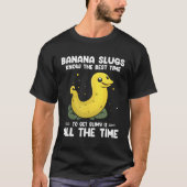 Banaan Slug Collecting Quote voor Slug Science T-shirt (Voorkant)