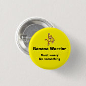 banaankrijger ronde button 3,2 cm (Voorkant /achterkant)