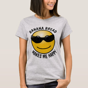 BANANA BREAD MAAKT ME VERHEUGEND T-Shirts Hoodies