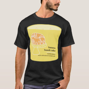 Banana Bundt Cake Candle T-shirt