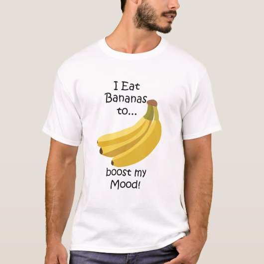 Banana Fruit Boost My Mood Funny T-shirt (Voorkant)