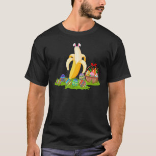 Banana Fruit Easter Egg Bunny Banana Easte T-shirt