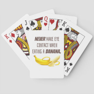 BANANA Funny Gift maakt nooit oogcontact wanneer.. Pokerkaarten
