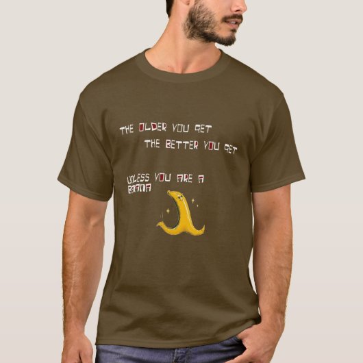 BANANA Funny Graphic and QUOT :) T-Shirt (Voorkant)