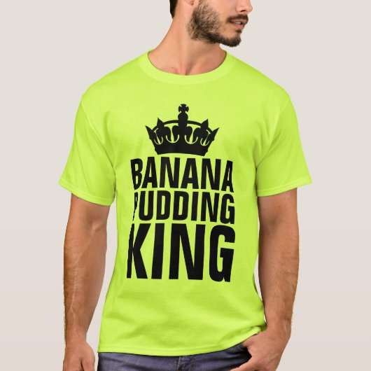 BANANA PUDDING KING T-SHIRTS (Voorkant)