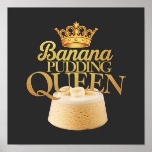 Banana Pudding Koningin Ultiem ontwerp voor Desser Poster