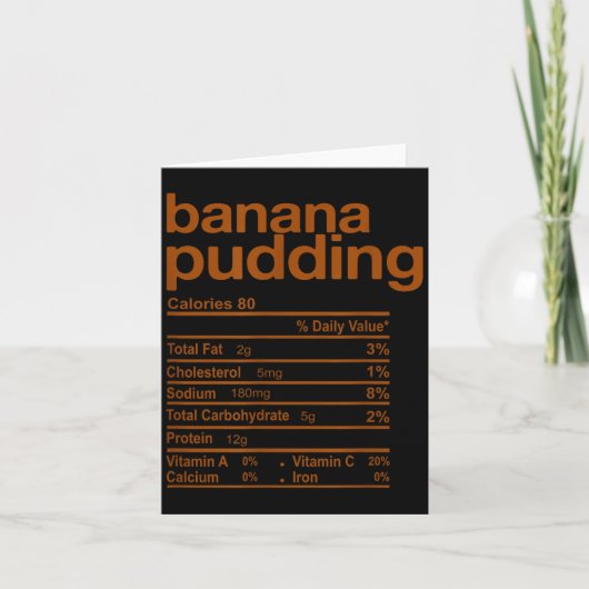 Banana Pudding Nutrition Facts Funny Thanksgiving  Kaart (Voorkant)