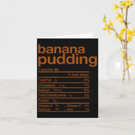 Banana Pudding Nutrition Facts Funny Thanksgiving  Kaart (Gele Bloem)