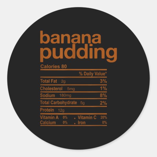 Banana Pudding Nutrition Facts Funny Thanksgiving  Ronde Sticker (Voorkant)