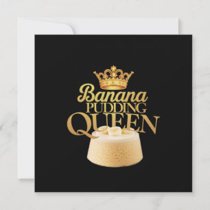 Banana Pudding Queen Ultimate ontwerp voor het des Kaart