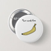 Banana Ronde Button 5,7 Cm (Voorkant /achterkant)
