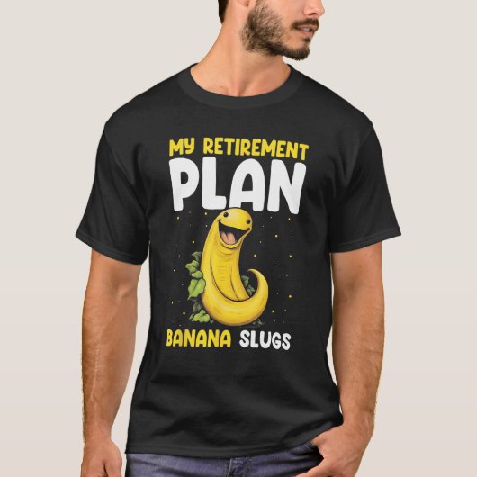 Banana Slug Catcher Quote for Snail Catcher 10 T-shirt (Voorkant)